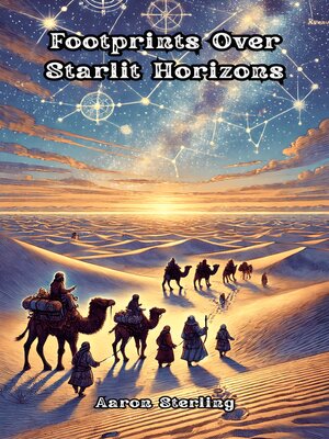 cover image of Footprints Over Starlit Horizons